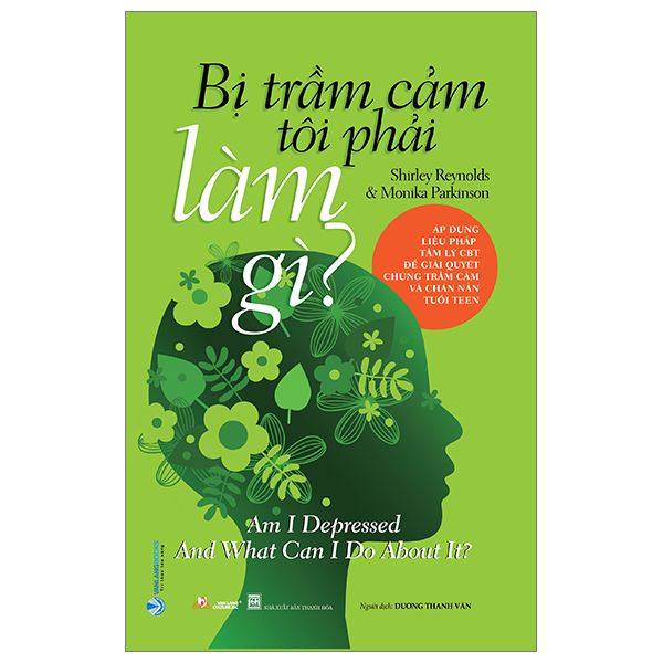  Bị Trầm Cảm Tôi Phải Làm Gì ? 
