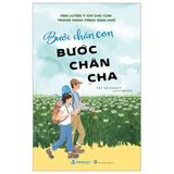  Bước Chân Con, Bước Chân Cha 