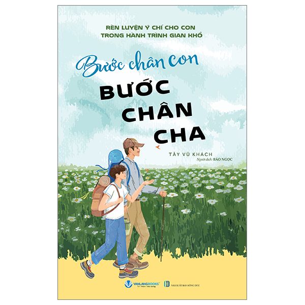  Bước Chân Con, Bước Chân Cha 
