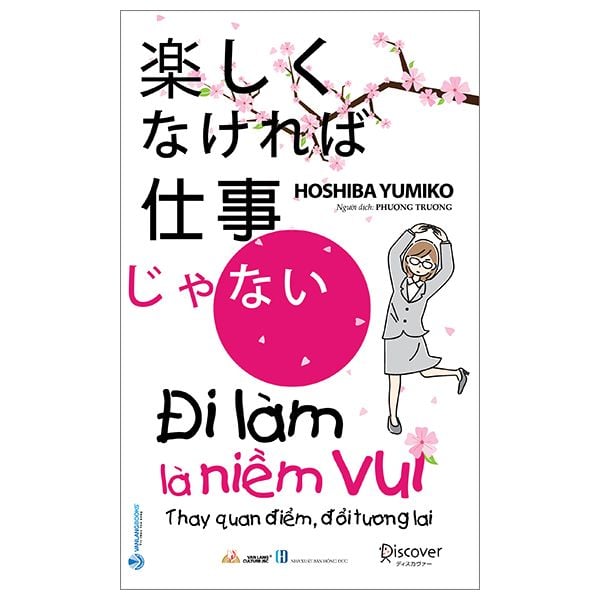  Đi Làm Là Niềm Vui 