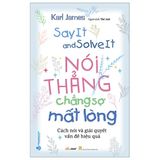  Nói Thẳng Chẳng Sợ Mất Lòng 