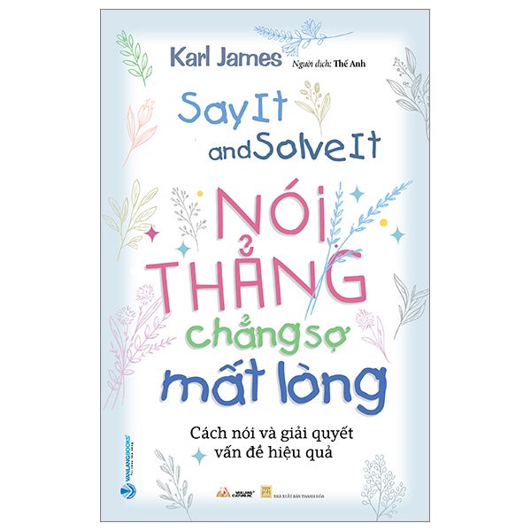  Nói Thẳng Chẳng Sợ Mất Lòng 