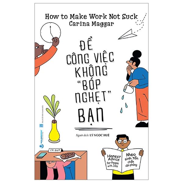  Để Công Việc Không 