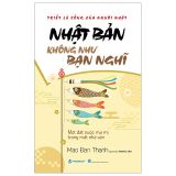  Nhật Bản Không Như Bạn Nghĩ 