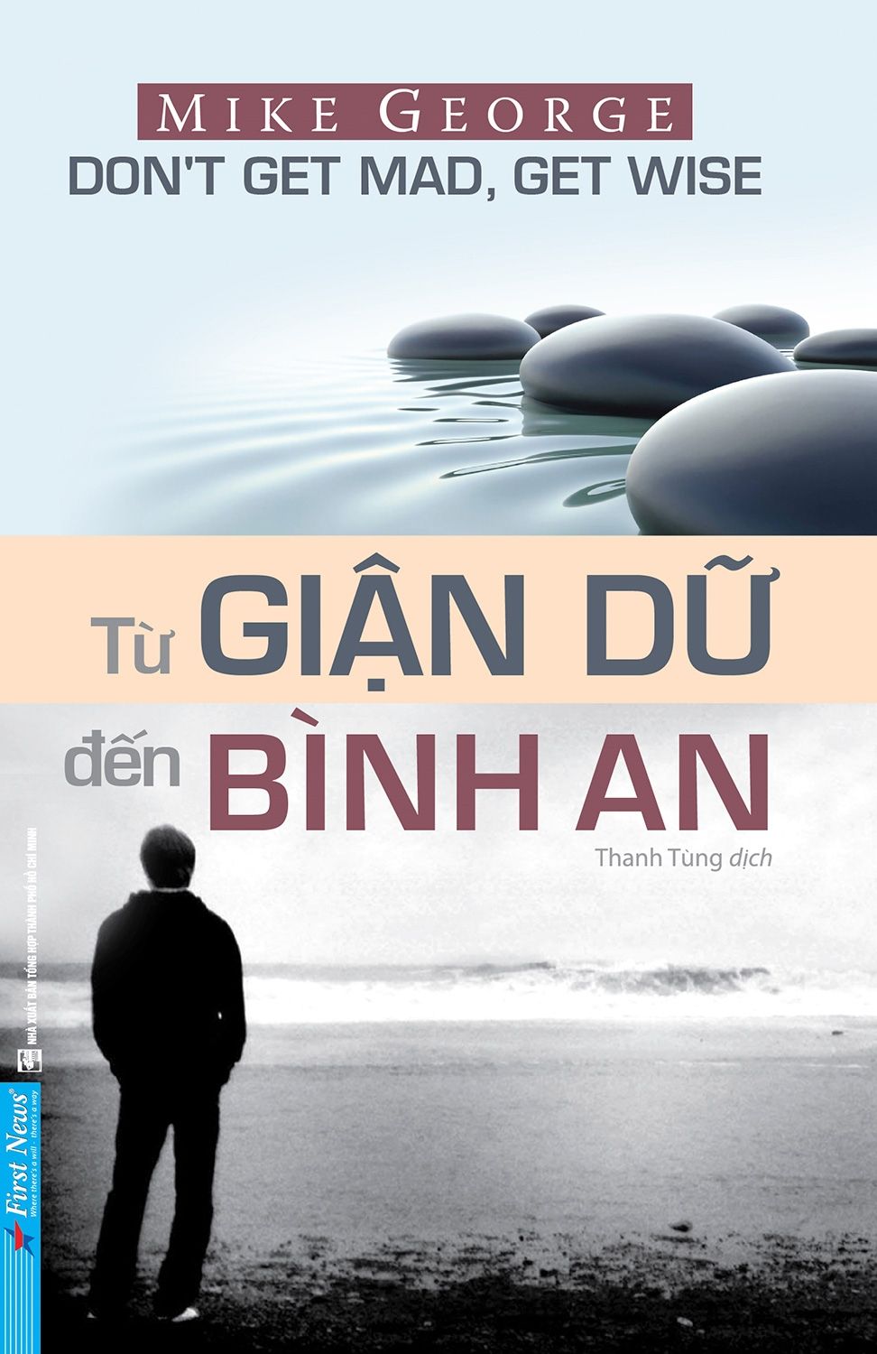  Từ Giận Dữ Đến Bình An 