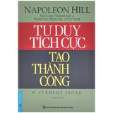  Tư Duy Tích Cực Tạo Thành Công 