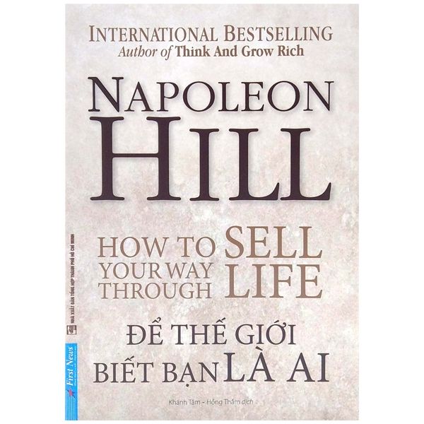 Napoleon Hill - Để Thế Giới Biết Bạn Là Ai