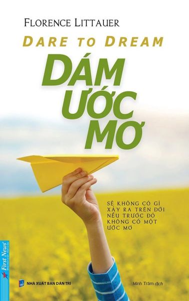 Dare To Dream - Dám Ước Mơ