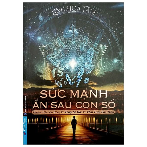 Sức Mạnh Ẩn Sau Con Số - Hướng Dẫn Sâu Rộng Về Thuật Số Học Và Phát Triển Bản Thân - Linh Hoa Tâm - Dan McCrum