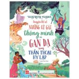  Illustrated Classics - Truyện Kể Về Những Cô Gái Thông Minh Và Gan Dạ Trong Thần Thoại Hy Lạp 