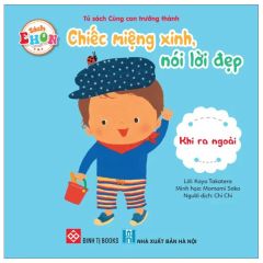  Sách Ehon - Chiếc Miệng Xinh, Nói Lời Đẹp - Khi Ra Ngoài 