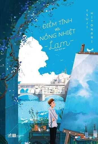 Điềm Tĩnh Và Nồng Nhiệt - Lam - Nhã Lam