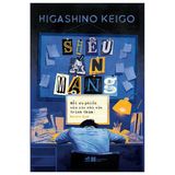  Siêu Án Mạng: Nỗi Ưu Phiền Của Các Nhà Văn Trinh Thám 