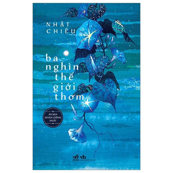  Ba Nghìn Thế Giới Thơm 