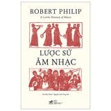  A Little History Of Music - Lược Sử Âm Nhạc 