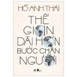  Thế Gian Dài Hơn Bước Chân Người 