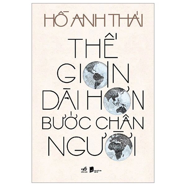  Thế Gian Dài Hơn Bước Chân Người 