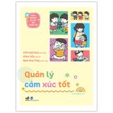  Nuôi Dưỡng Em Bé EQ Xuất Sắc - Quản Lý Cảm Xúc Tốt 