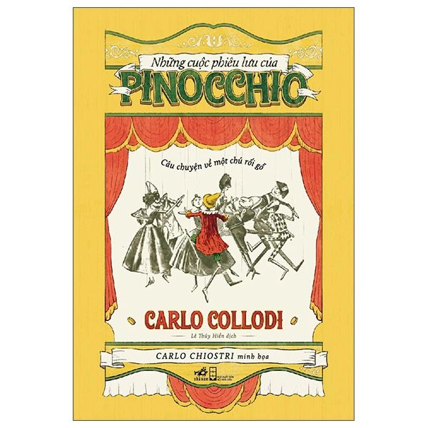  Những Cuộc Phiêu Lưu Của Pinocchio - Câu Chuyện Về Một Chú Rối Gỗ 
