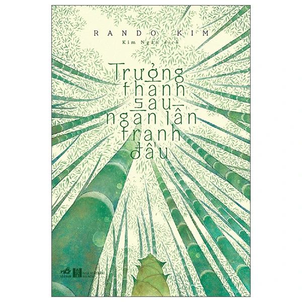  Trưởng Thành Sau Ngàn Lần Tranh Đấu 