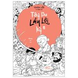  Tây Du Lầy Lội Ký - Tập 1 