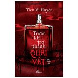  Trước Khi Trở Thành Quái Vật 