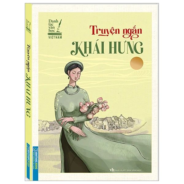  Danh Tác Văn Học Việt Nam - Truyện Ngắn Khái Hưng 