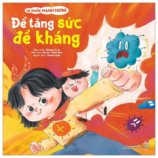 Bé Khỏe Mạnh Hơn! - Để Tăng Sức Đề Kháng