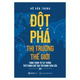  Đột Phá Thị Trường Thế Giới 