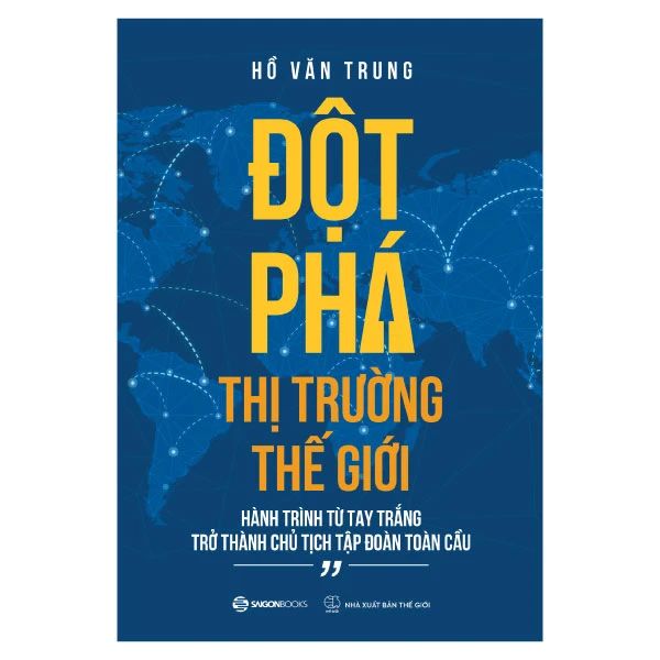  Đột Phá Thị Trường Thế Giới 