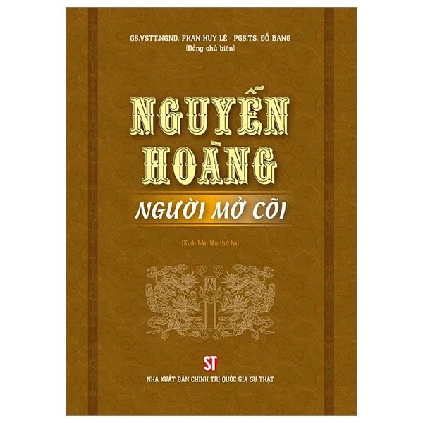 Nguyễn Hoàng - Người Mở Cõi - Nguyễn Hoa