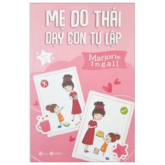  Mẹ Do Thái Dạy Con Tự Lập (Tái Bản 2022) 