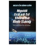  Người Trở Về Từ Thiên Hà Ánh Sáng 