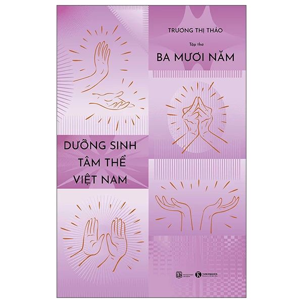 Tập Thơ 30 Năm Dưỡng Sinh Tâm Thể Việt Nam - Tam Thái