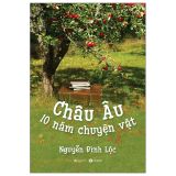  Châu Âu - 10 Năm Chuyện Vặt 