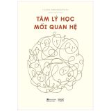  Tâm Lý Học Mối Quan Hệ 