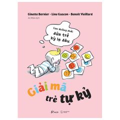  Giãi Mã Trẻ Tự Kỷ 