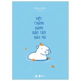  Việc Chẳng Đáng Bận Tâm Đâu Mà 
