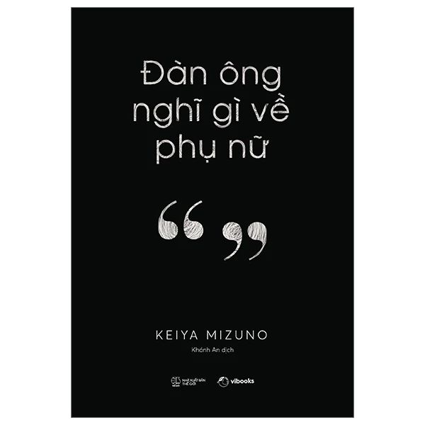  Đàn Ông Nghĩ Gì Về Phụ Nữ 