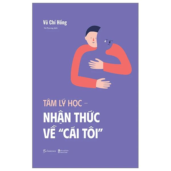  Tâm Lý Học - Nhận Thức Về Cái Tôi 
