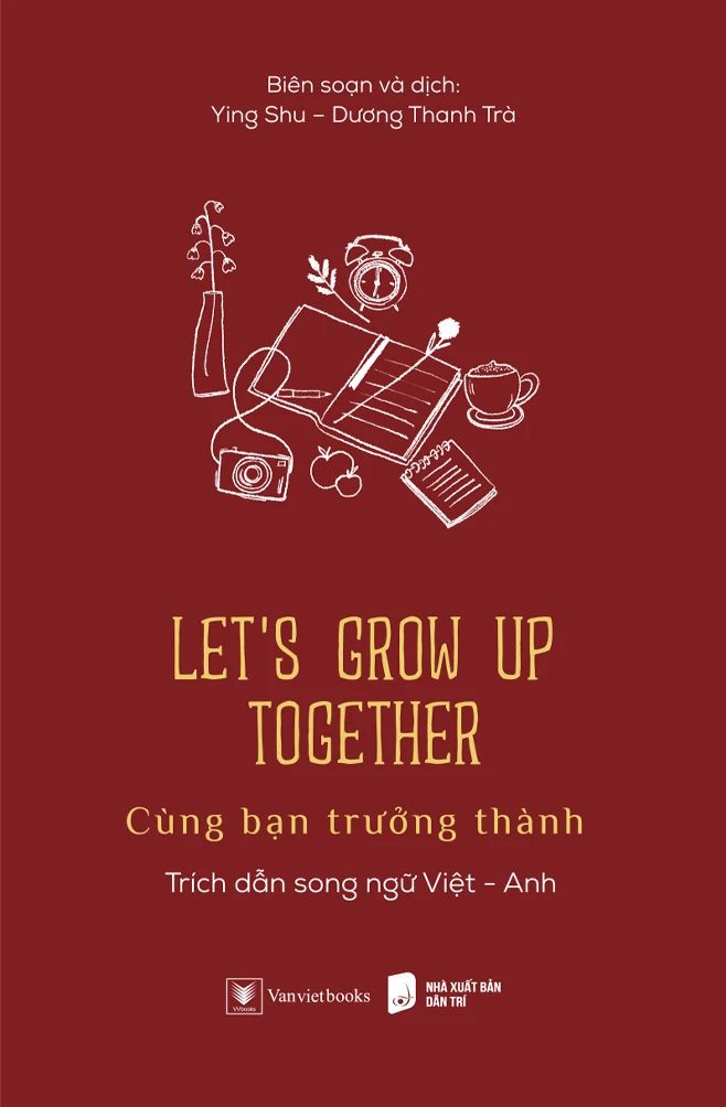  Cùng Bạn Trưởng Thành - Let'S Grow Up Together (Anh-Việt) 