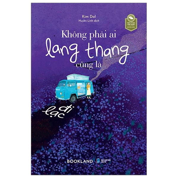  Không Phải Ai Lang Thang Cũng Là Đi Lạc 