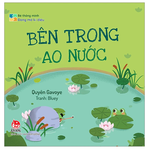 Bé Thông Minh Đóng Mở Kì Diệu Bên Trong Ao Nước