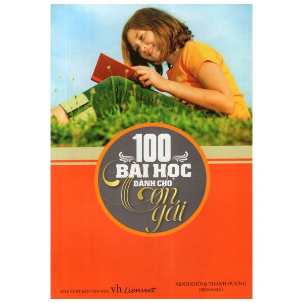 100 Bài Học Dành Cho Con Gái - Truyền Thông Liên Việt