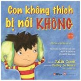  Con Không Thích Bị Nói Không Tb 