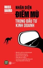  Nhận Diện Điểm Mù Trong Đầu Tư Kinh Doanh 