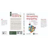  Thuật Quản Trị - Nhìn Người Đúng - Dùng Người Hay 