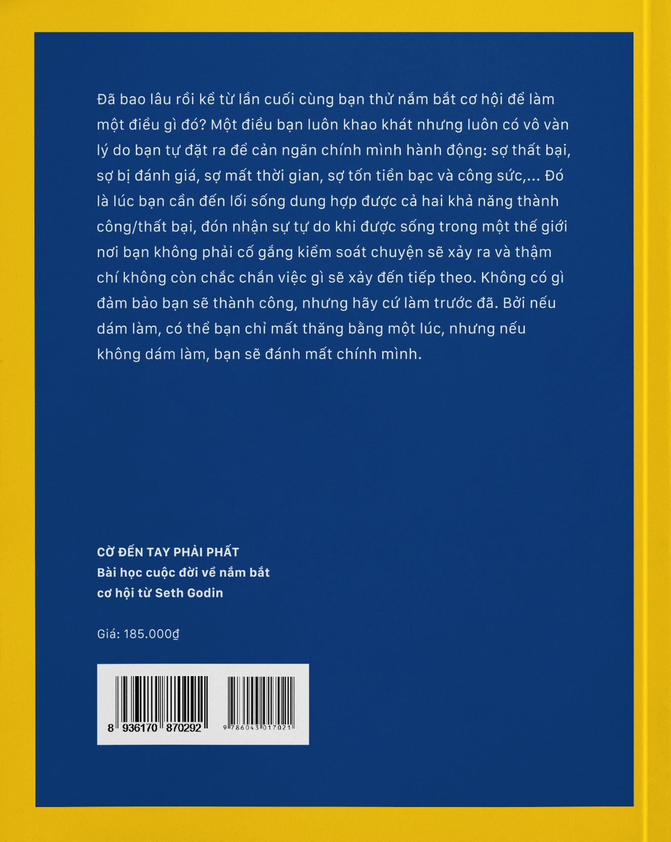  Cờ Đến Tay Phải Phất - Bài Học Cuộc Đời Về Nắm Bắt Cơ Hội Từ Seth Godin 