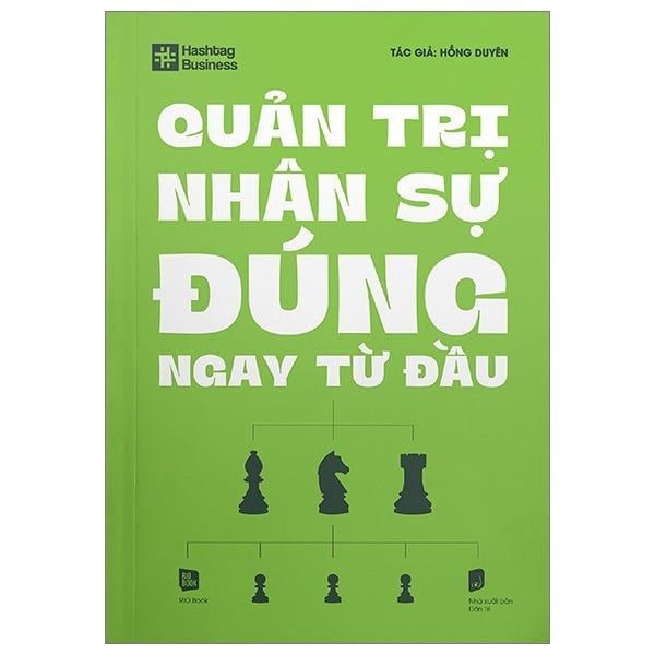 Quản Trị Nhân Sự Đúng Ngay Từ Đầu - RIO Book