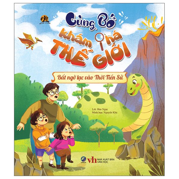 Cùng bố khám phá thế giới - Bất ngờ lạc vào thời tiền sử